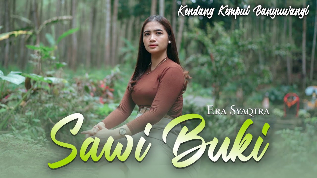 Era Syaqira - SAWI BUKI   ||   Kendang Kempul Banyuwangi ~ Official Music Video