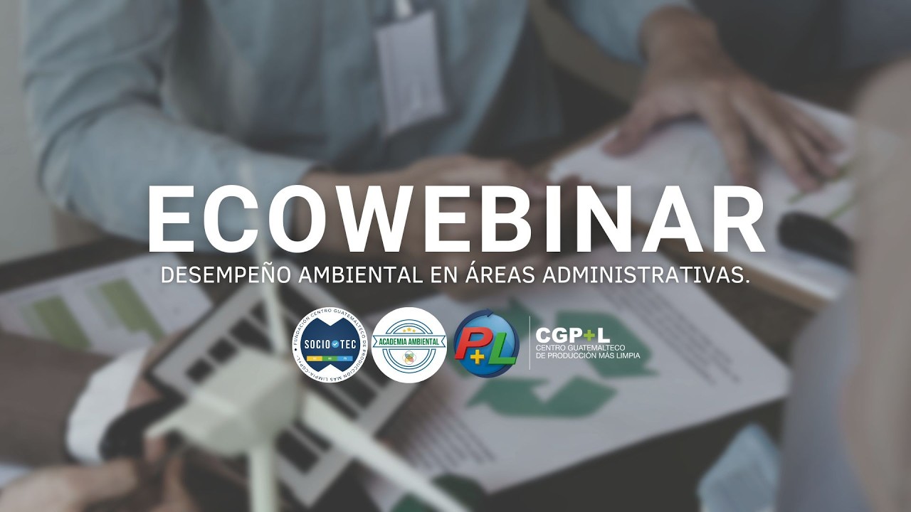 Ecowebinar   Desempeño ambiental en áreas administrativas