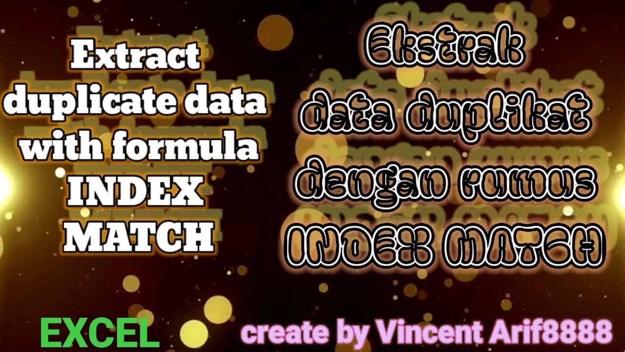 extract duplicate data with formula INDEX MATCH # ekstrak data ganda dengan rumus Index Match