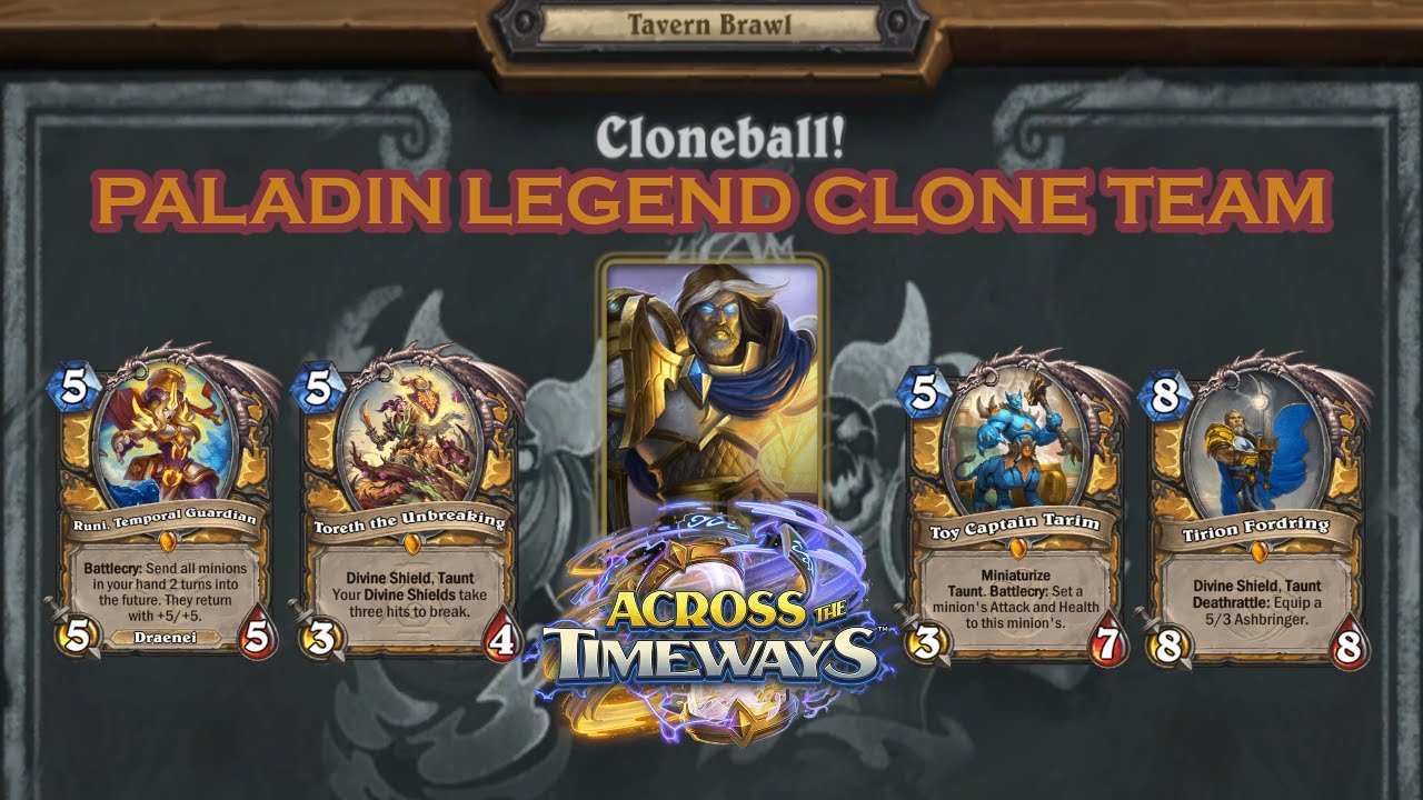 Cloneball Tavern Brawl (Across The Timeways) - Paladin Legendary Clone Team