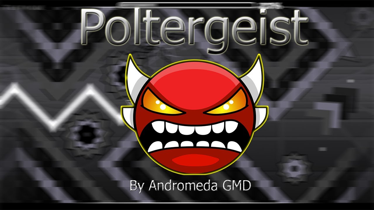 Geometry Dash [2.1] - Poltergeist | By Andromeda GMD 100% [INSANE DEMON]