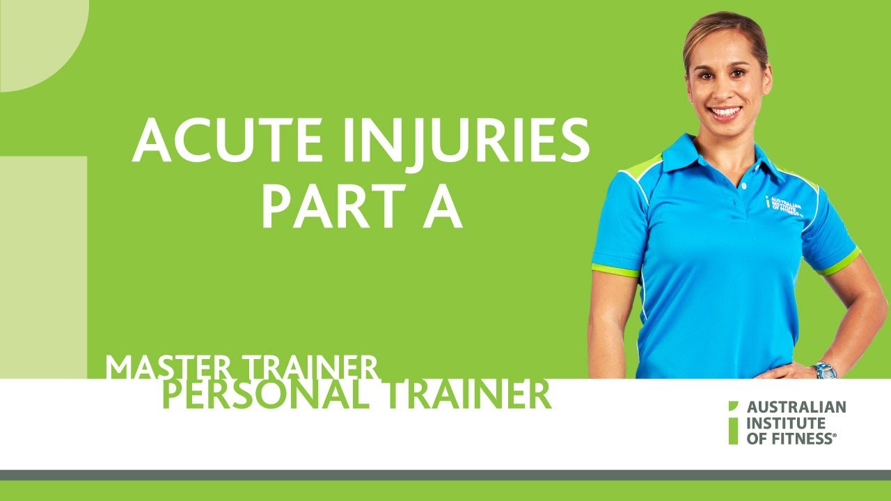 Acute Injuries - Part A