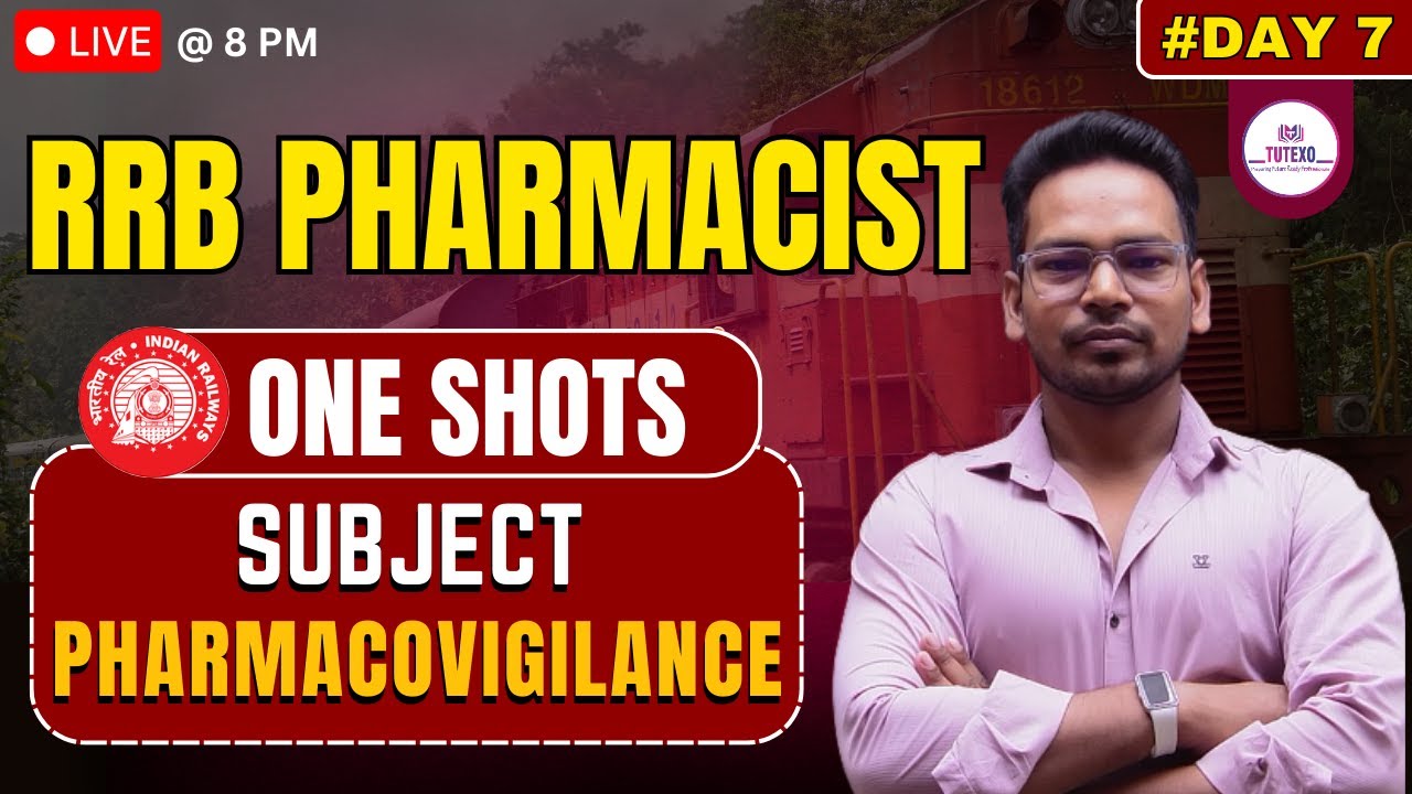 RRB PHARMACIST ONE SHOT VIDEO 7 I PHARMACOVIGILANCE  I PHARMACIST EXAM CLASSES PHARMACIST EXAM PYQS