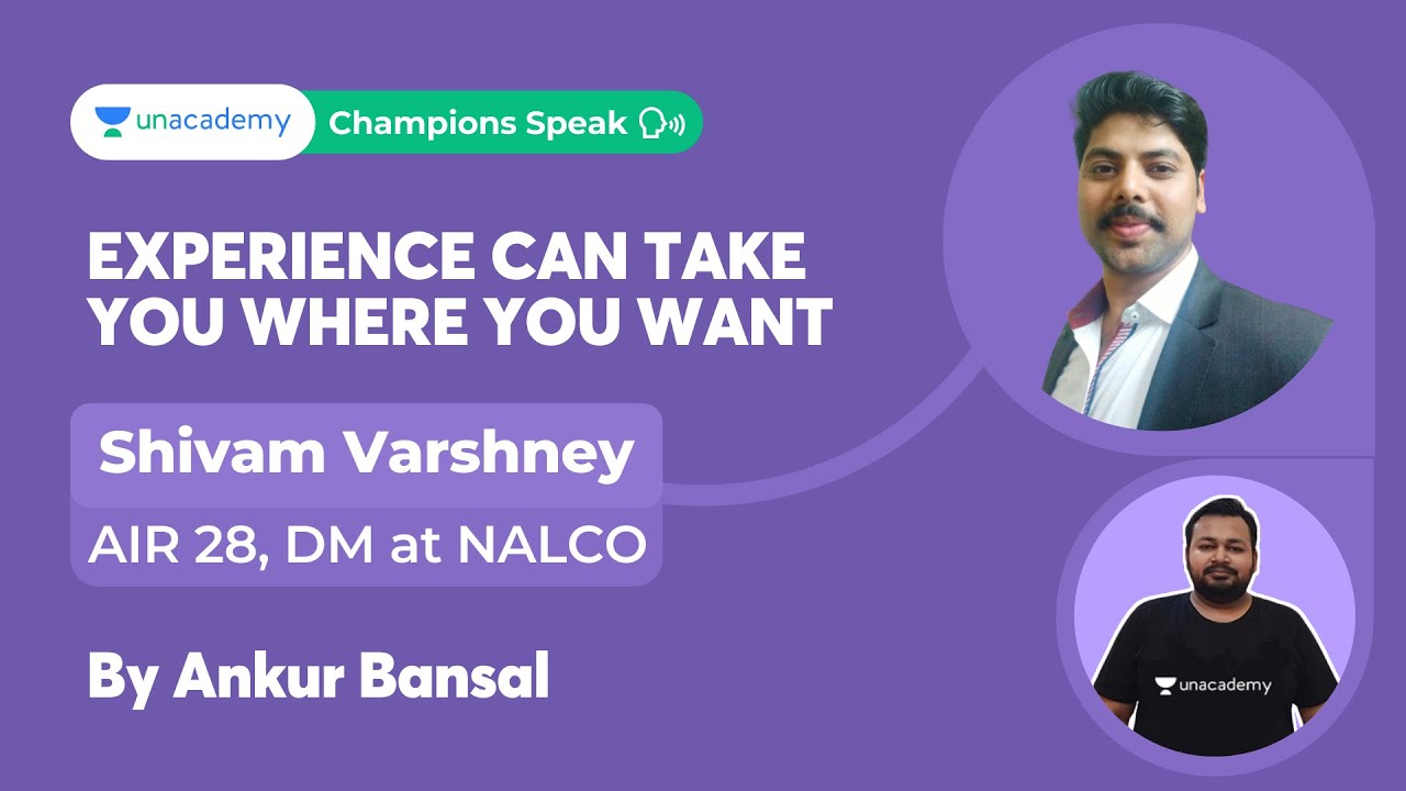 Champions' Speak | Life at NALCO | Shivam Varshney - AIR 28 (2012) | Ankur Bansal