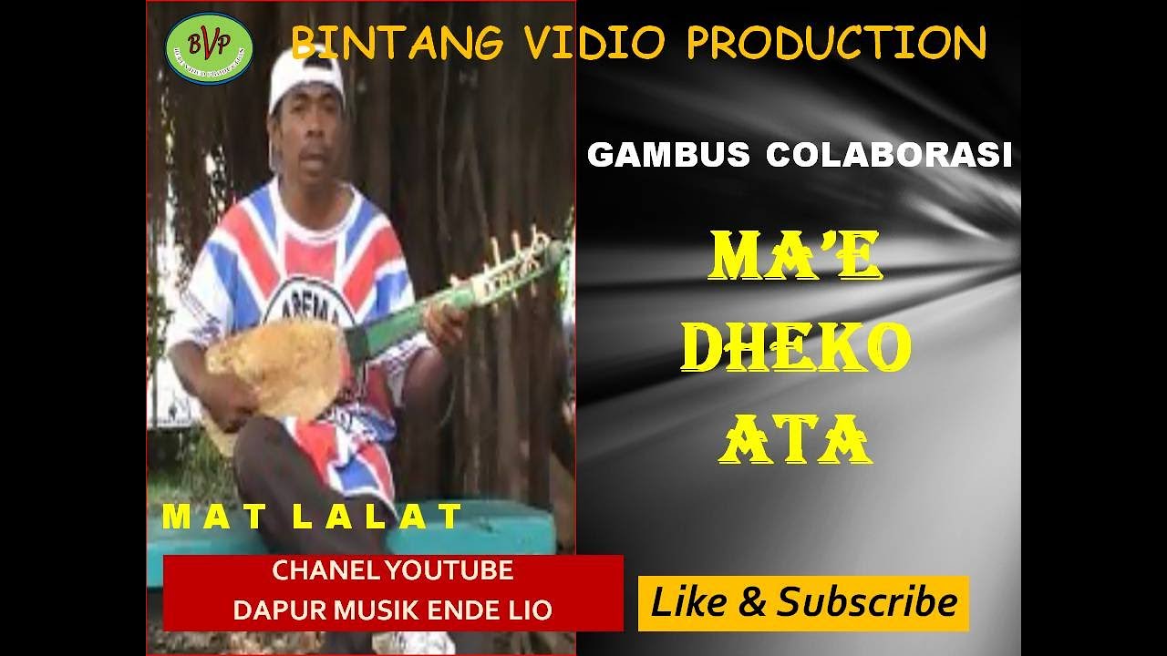GAMBUS ENDE COLABORASI // MA'E DHEKO ATA // MAT LALAT // DAPUR MUSIK ENDE LIO