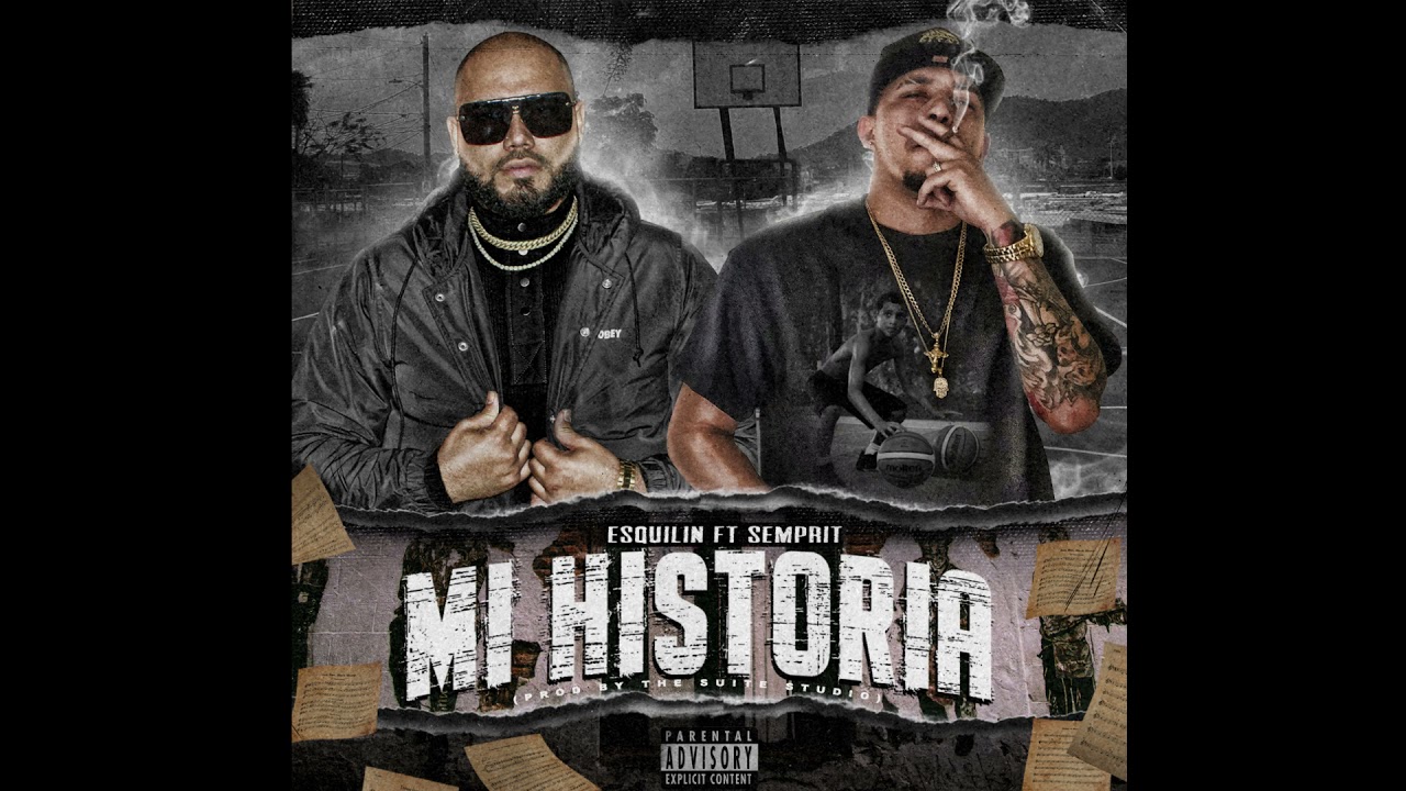 Mi historia / Esquilin × Semprit
