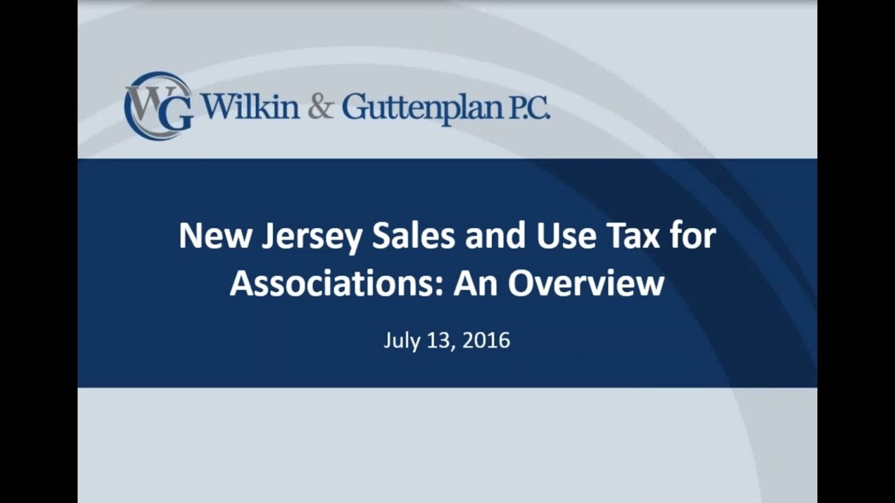 New Jersey Sales and Use Tax for Associations  An Overview