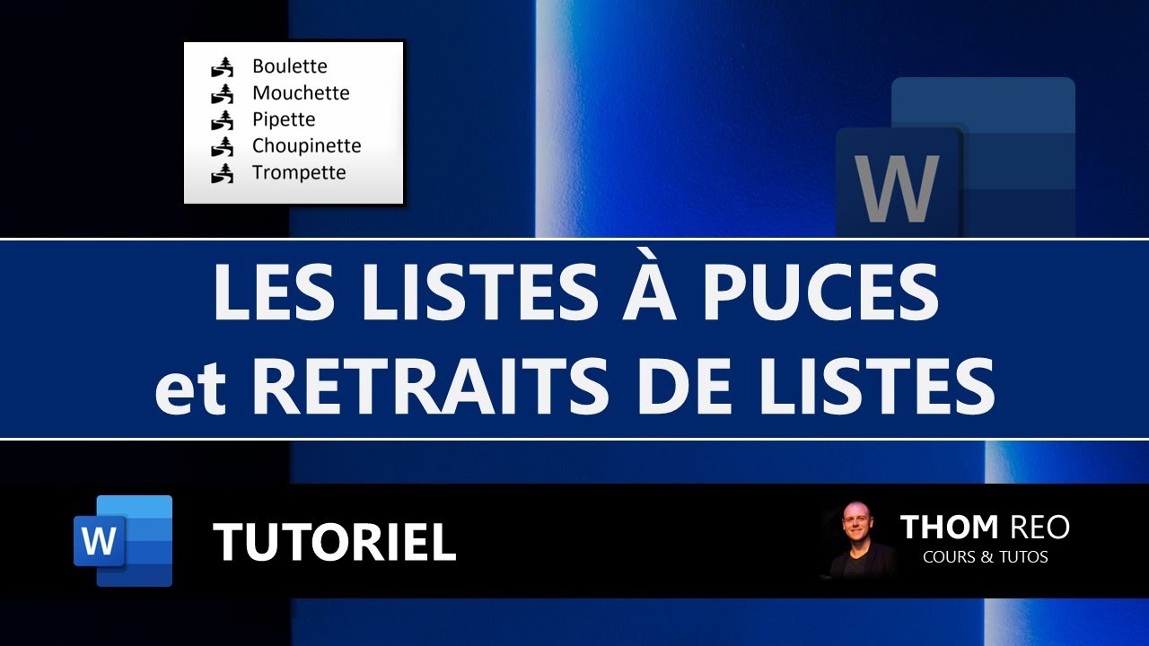 Cr&eacute;er une LISTE &Agrave; PUCES et AJUSTER les RETRAITS de listes - Tutoriel Word