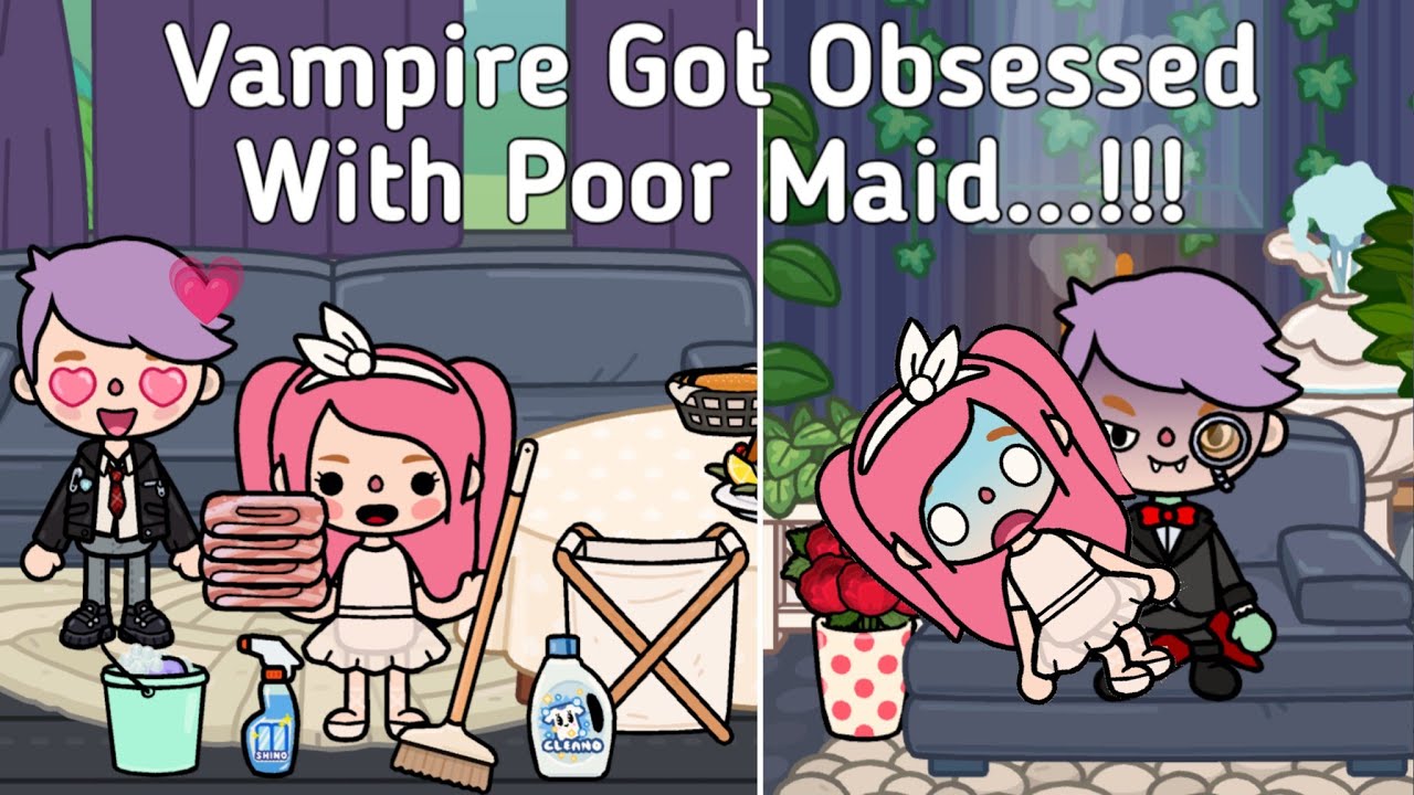 Vampire Got Obsessed With Poor Maid...!!!😱🧛🏻‍♂️🧺🧽😈 | Toca Life World ✨ | Sad Story 💗 | Toca Boca