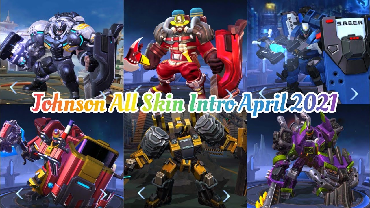 Johnson All Skin Intro as of April 2021 | Mobile Legends Bang Bang