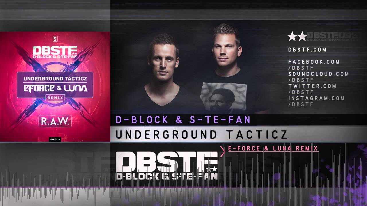 D-Block & S-te-Fan - Underground tacticz (E-Force & Luna rmx) (Official Preview)