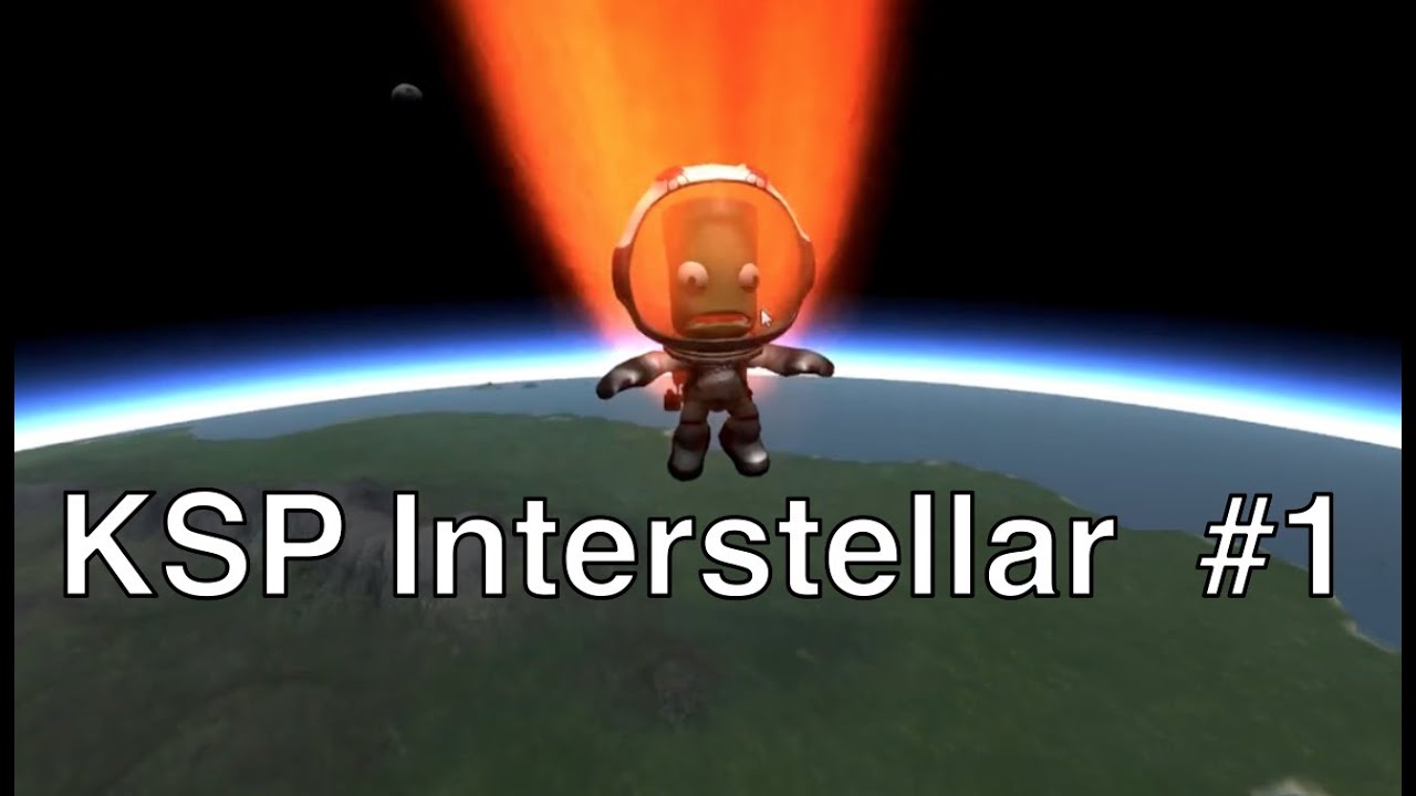 Kerbal Space Program - The Interstellar Quest - Episode 1