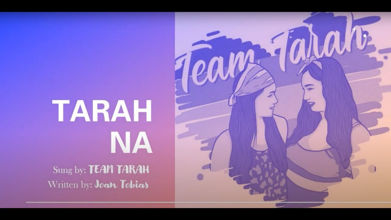 TARAH NA- TEAM TARAH (LYRICS)
