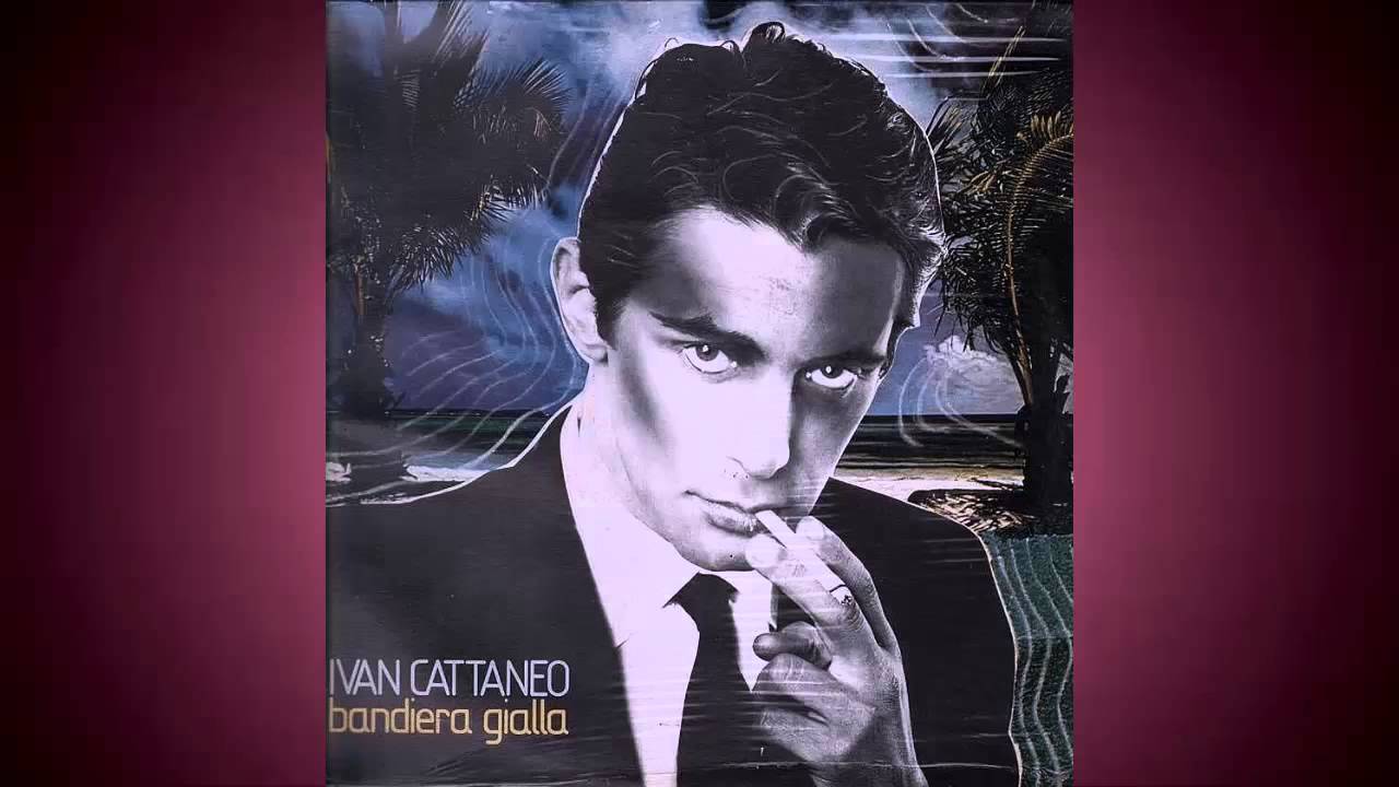 IVAN CATTANEO - La Bambolina che fa no no no