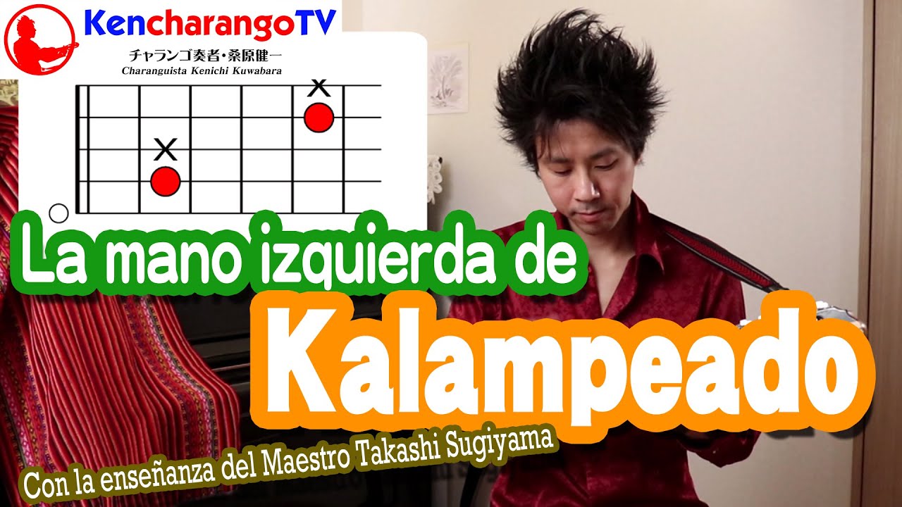KencharangoTV【Kalampeado (Su mano izquierda) 】