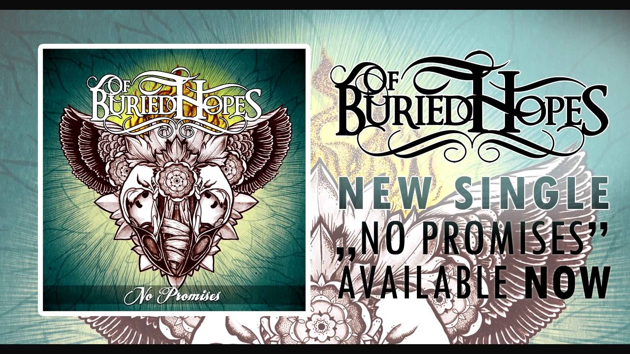 Of Buried Hopes - No Promises (feat. Phil Druyor of I Am Abomination)