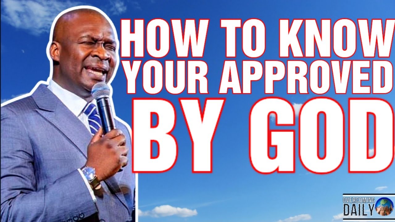 IF YOU GOING THROUGH THIS KNOW THAT YOU ARE APPROVED OF GOD | APOSTLE JOSHUA SELMAN