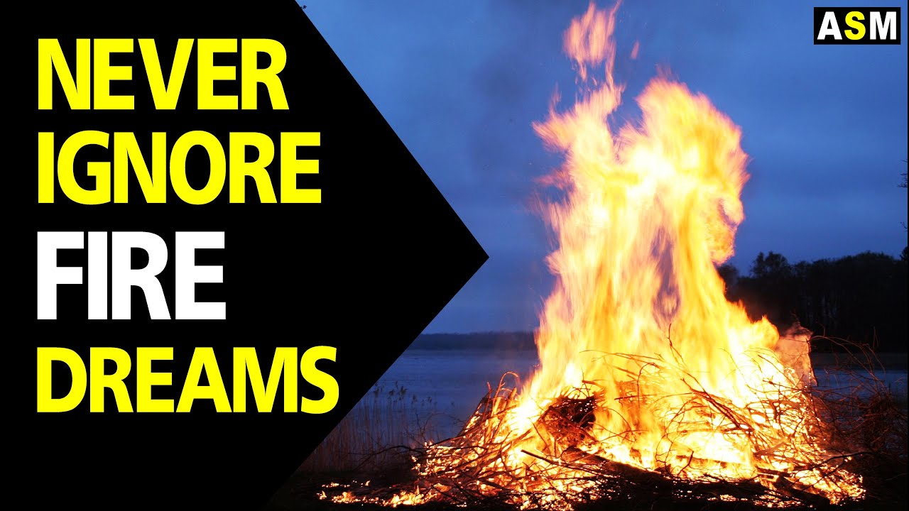 What does Fire dream meaning || Dreaming of Fire || Fire dream interpretation