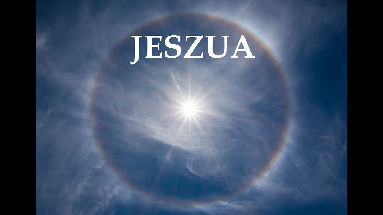 Jeszua, Yeshua - pieśń uwielbieniowa