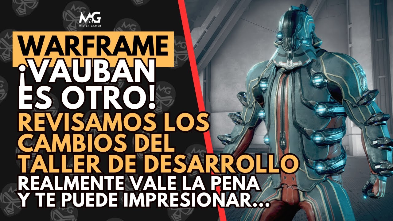 🔥 WARFRAME | Vauban cambia PARA SIEMPRE el 11 de Febrero | Rework completo explicado 🔥