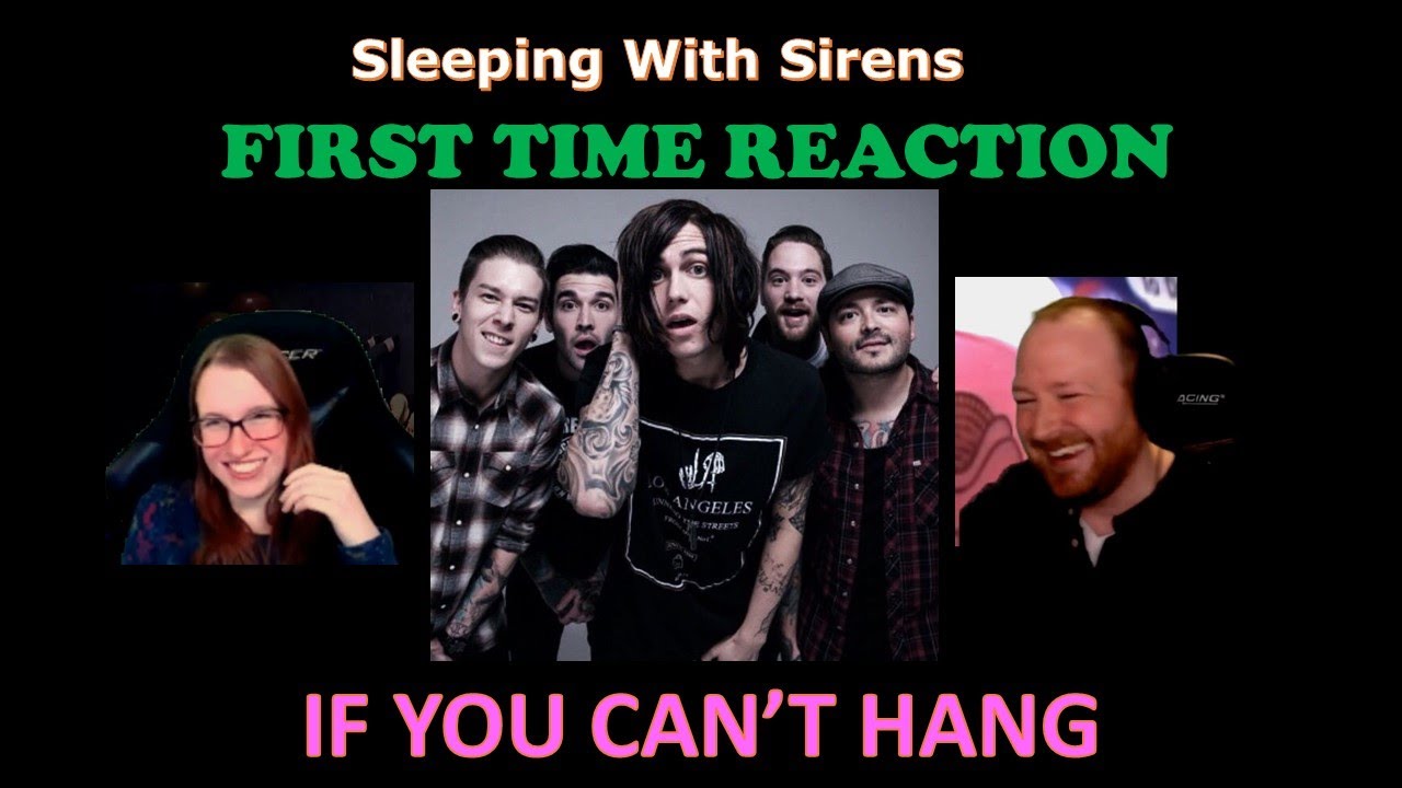 FIRST TIME REACTION! - Sleeping With Sirens - If you can't hang -  Deep Dive