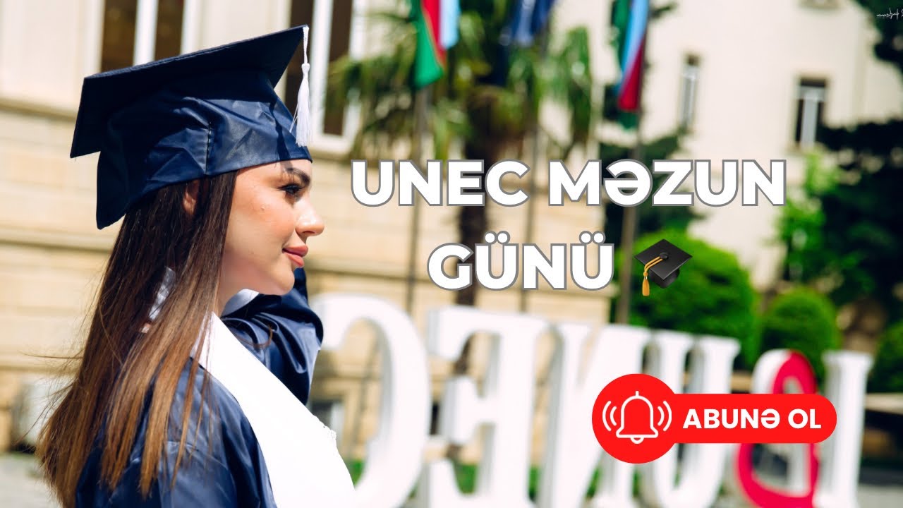UNEC MƏZUN GÜNÜ 2025