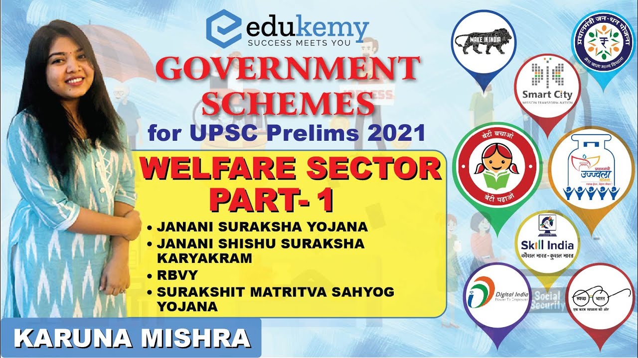 Important Government Schemes For Prelims 2021 | Welfare Sector Schemes - Part 1 | Edukemy