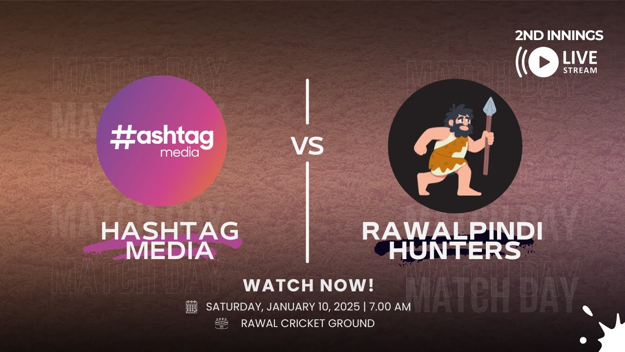Hashtag Media v Rawalpindi Hunters - 10 January 2026  [2nd Innings]