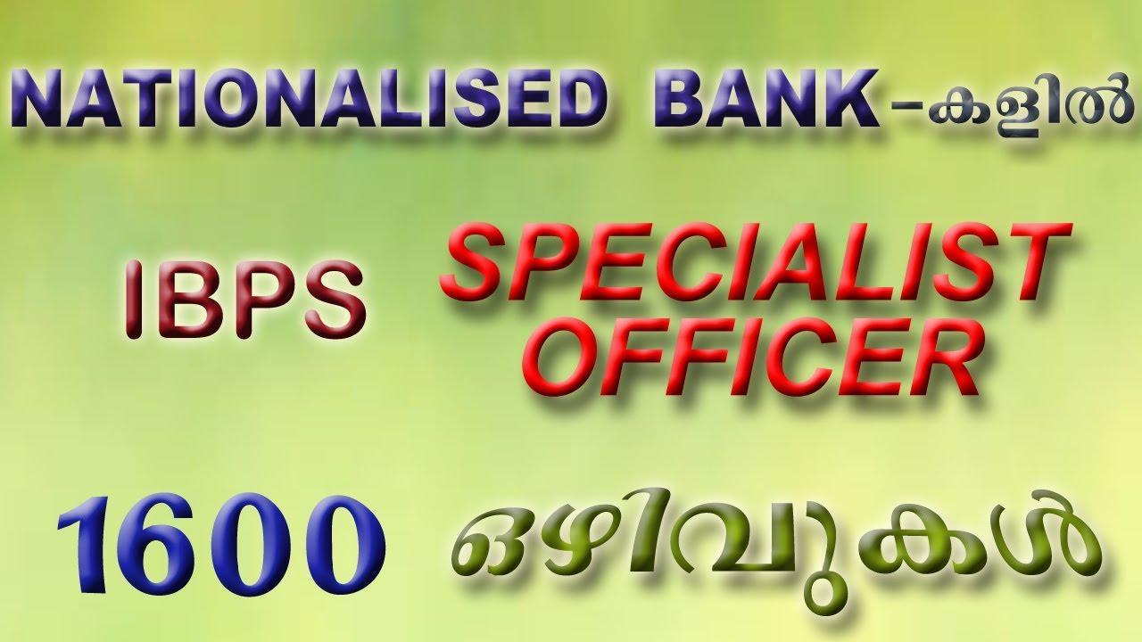 SPECIALIST OFFICER 1600 vacancy in Nationalised banks