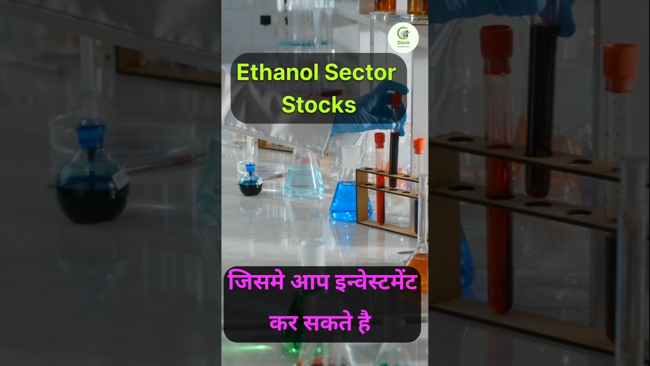 Ethanol Sector Stocks #stockmarket #investment #share @PushkarRajThakurOfficial @FactStock_