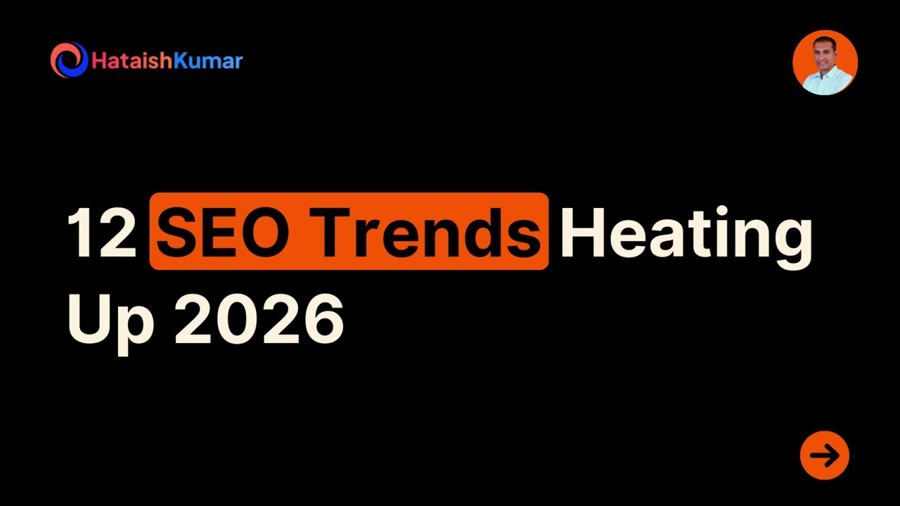 12 SEO Trends Heating Up 2026