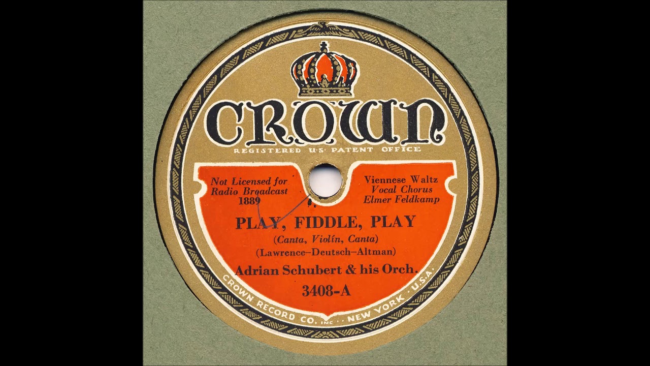 Adrian Schubert & His Orchestra - Play, Fiddle, Play - 1932