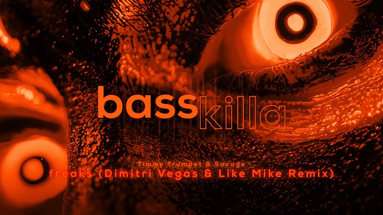 Timmy Trumpet & Savage - Freaks (Dimitri Vegas & Like Mike Remix)