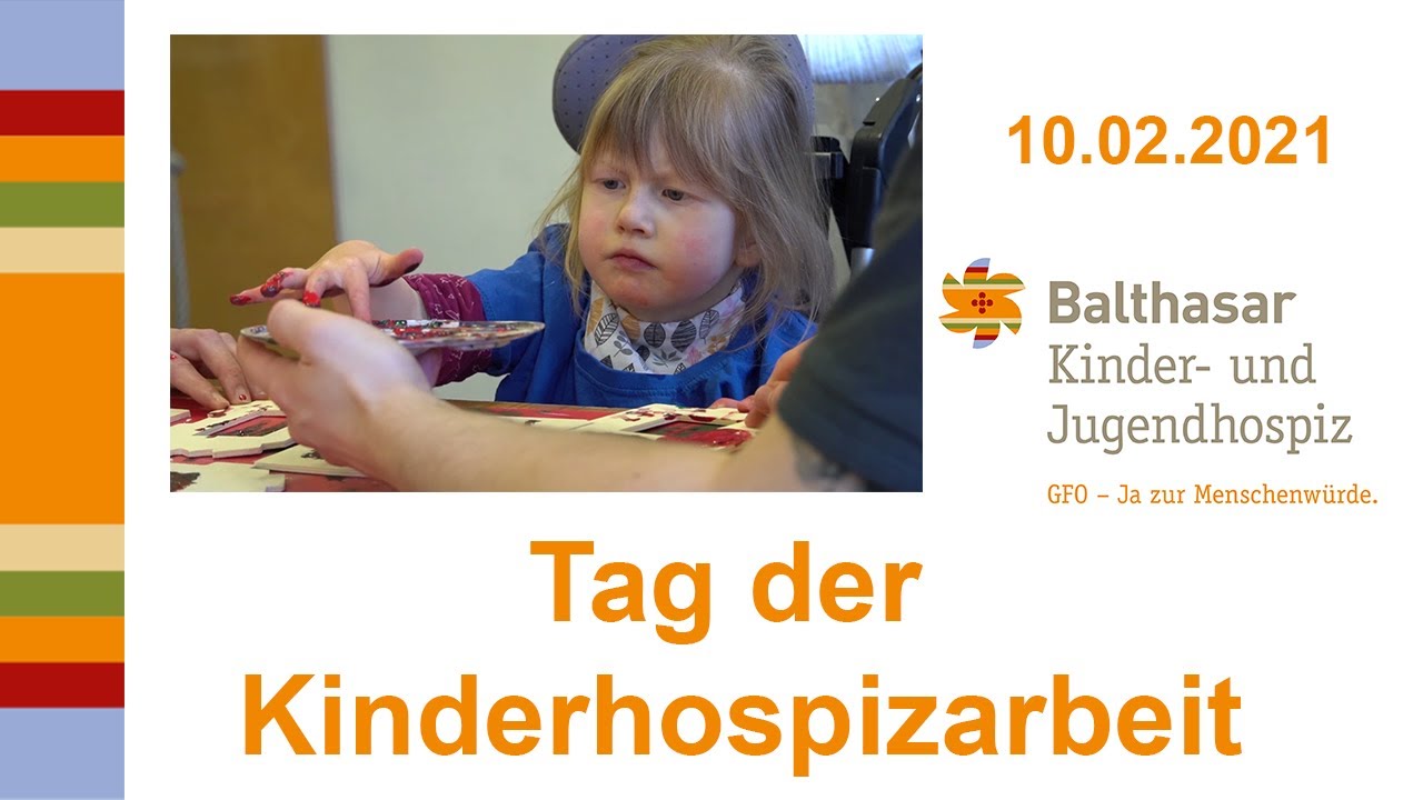 Tag der Kinderhospizarbeit am 10.02.2021 - Kinder- und Jugendhospiz Balthasar