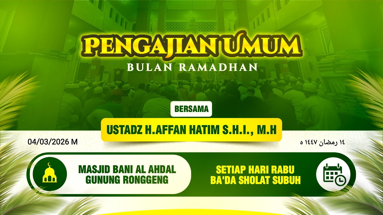 PENGAJIAN BULAN RAMADHAN 1447 H , 04/03/2026 M