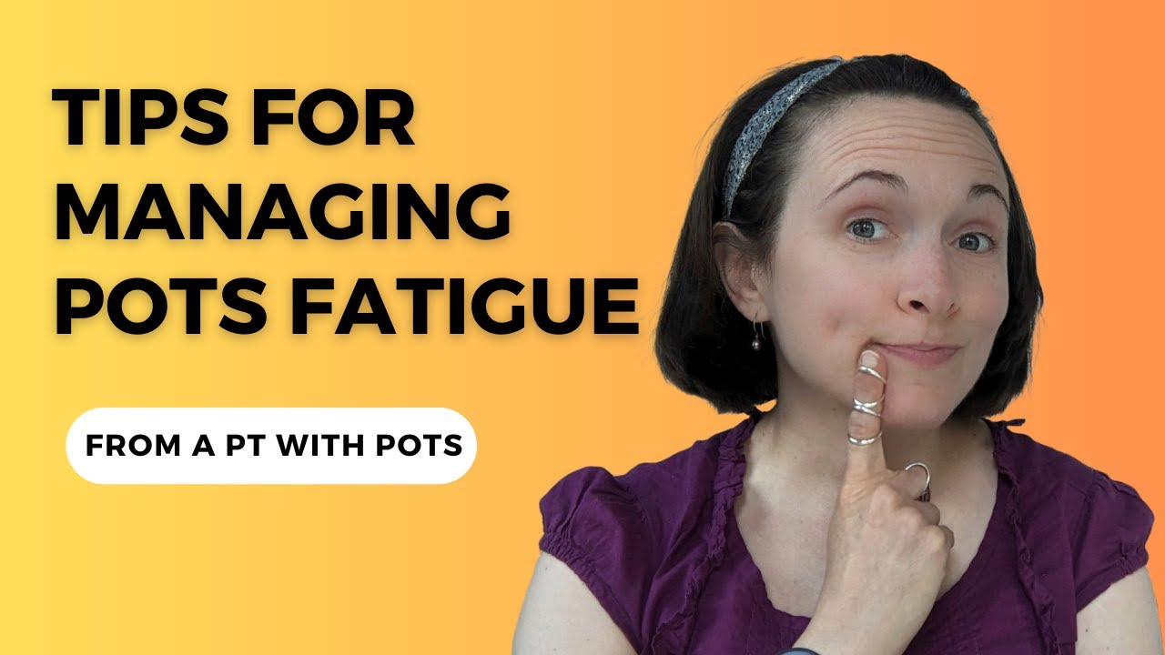 Tips for Managing POTS Fatigue
