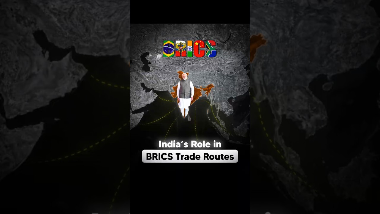 India&rsquo;s Role in BRICS Trade Routes