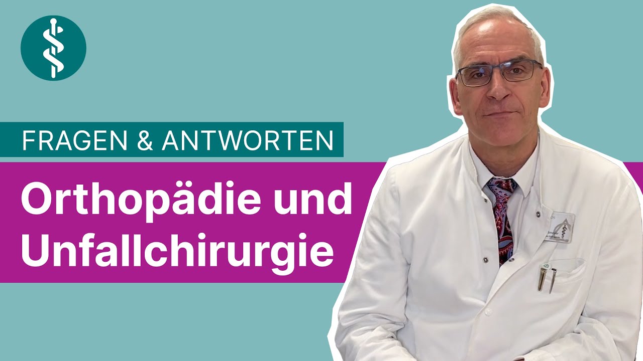 Orthopädie und Unfallchirurgie: Fragen und Antworten | Asklepios
