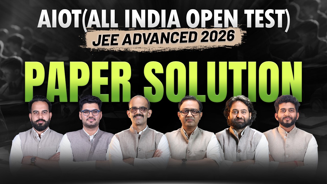 AIOT - All India Open Test | JEE Advanced 2026 🔥 Complete Paper Solution | ALLEN