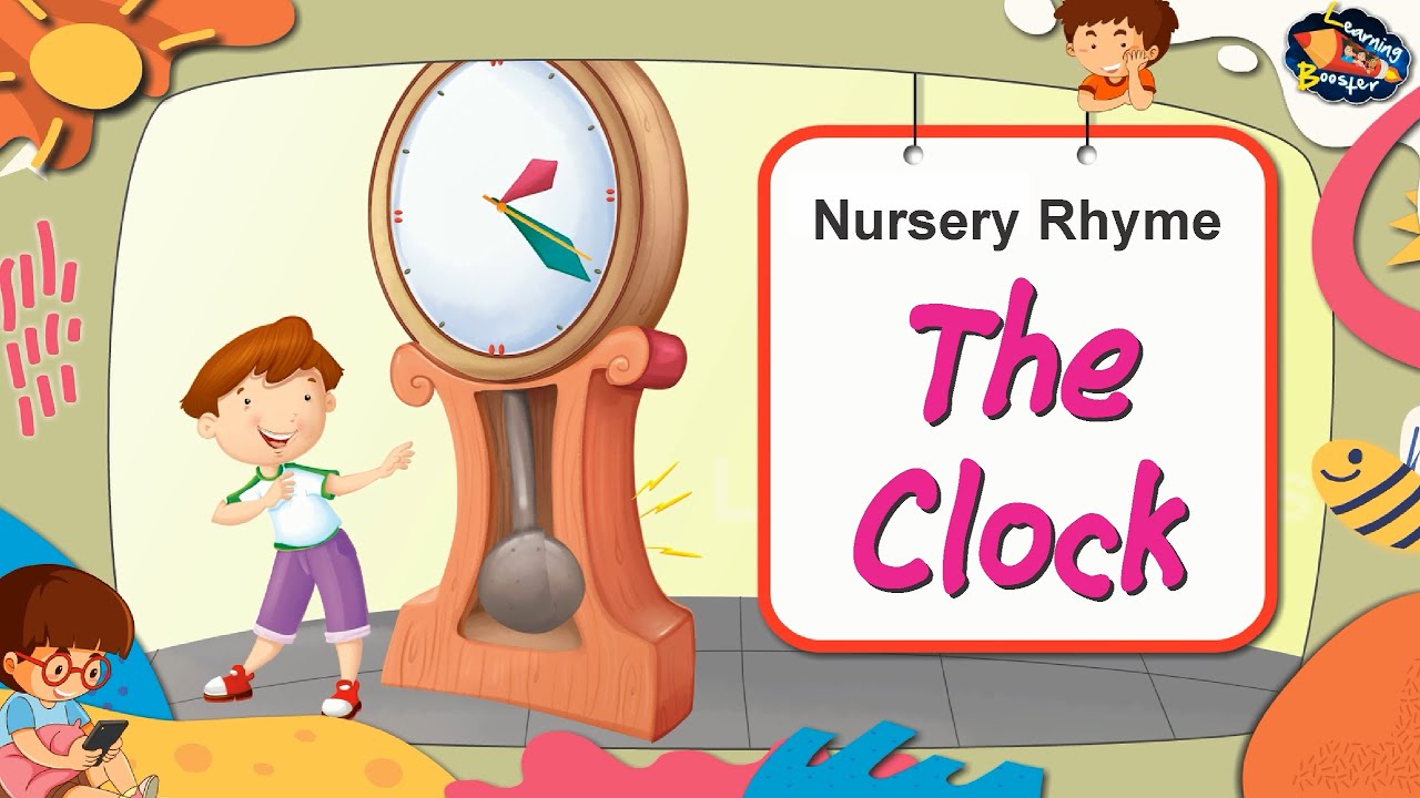 The clock | Nursery Rhyme | Sweet Dreams | Learning Booster | Rhymes for Kids | Magpie Books