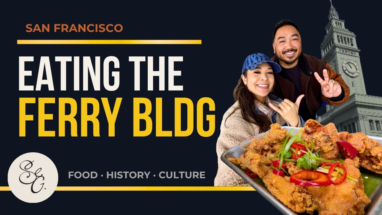 How Culture Shaped San Francisco’s Ferry Building Feat. @thetastebud  | Still Eating Good Ep. 9
