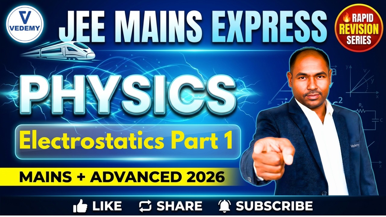 JEE MAINS 2026 Express 🚀 | Electrostatics Part 1 | Rapid Revision l Physics | Ravindra Sir 🔥|