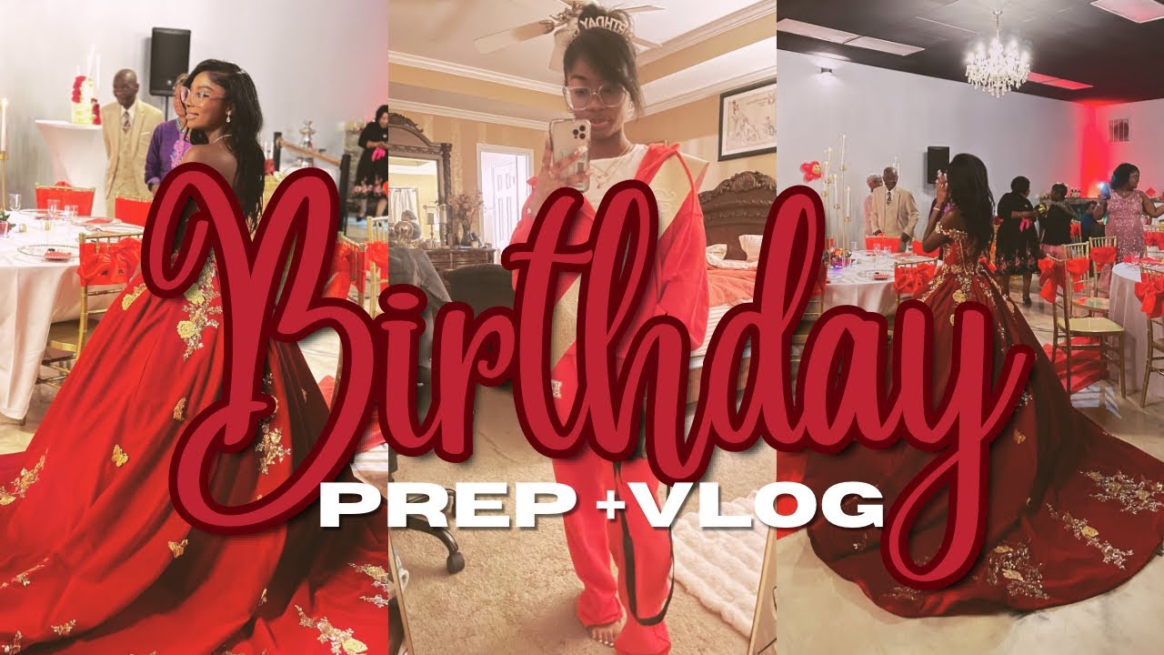 MY SWEET 16th BIRTHDAY VLOG + PREP | Hair, Nails, Party & More!