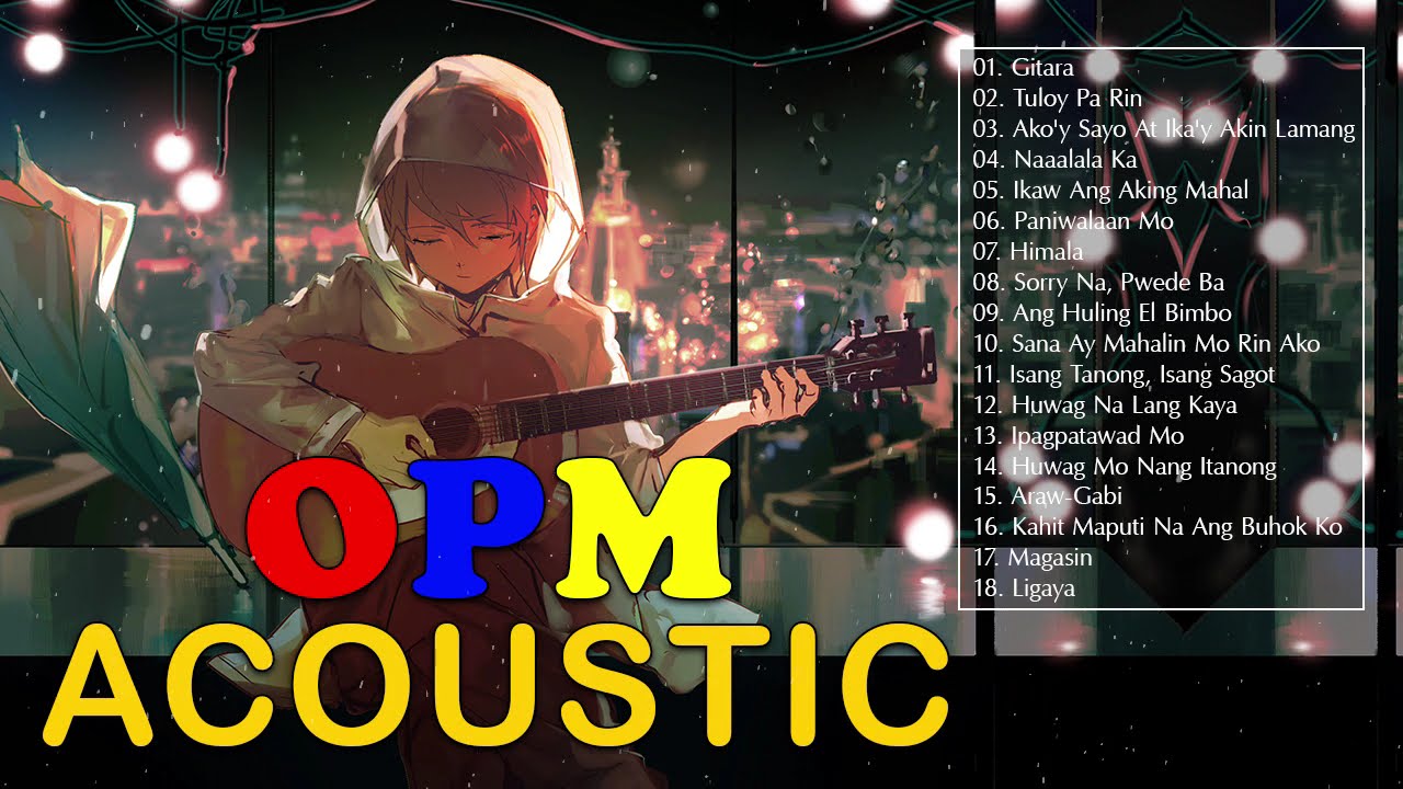 The Best Of OPM Acoustic Love Songs 2021 Playlist ❤️ Top Tagalog Acoustic Songs Cover Of All Time