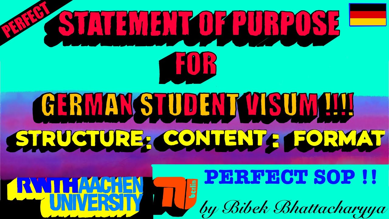 PERFECT STATEMENT OF PURPOSE FOR GERMAN VISA,GERMAN UNIVERSITY! LOM! STRUCTURE, CONTENT AND FORMAT !