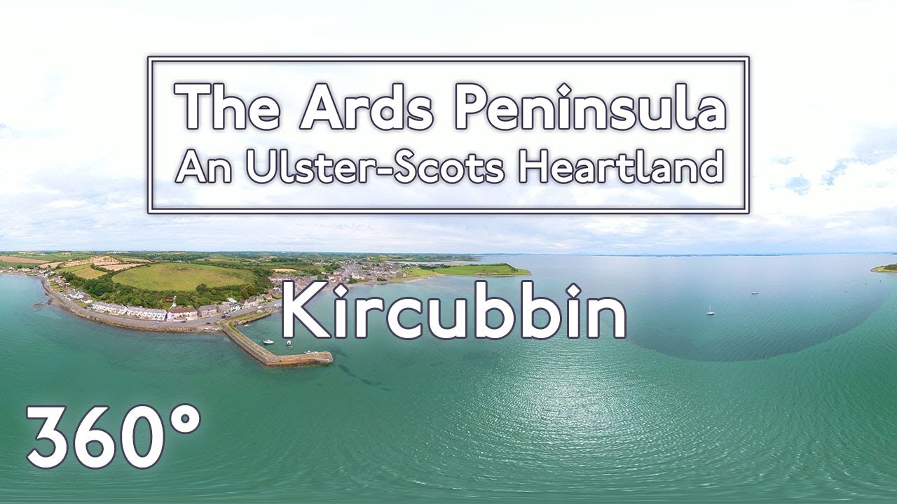Kircubbin - The Ards Peninsula: An Ulster-Scots Heartland