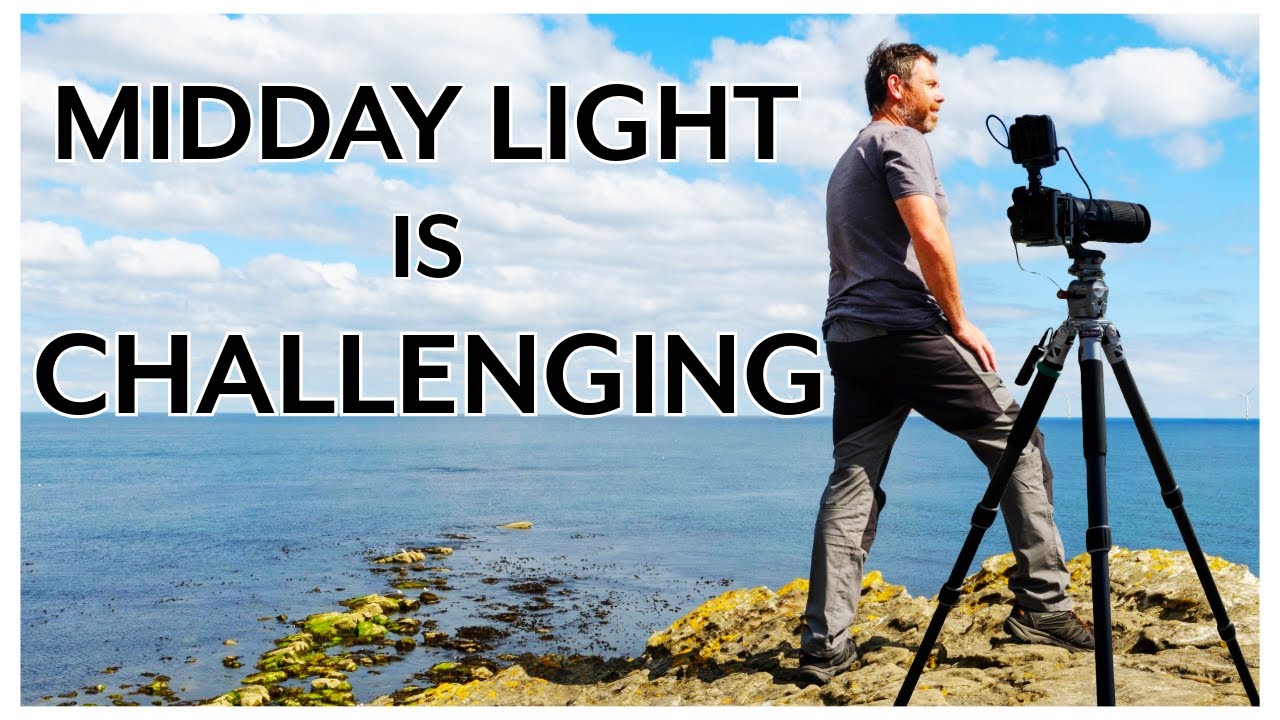 Mastering Midday Light: Landscape Photography Challenges