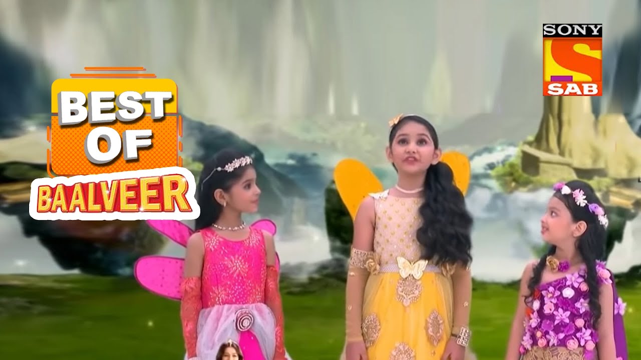 Pari Lok में अच्छाई का पाठ सीखने आयी नन्ही परियां | Best Of Baalveer