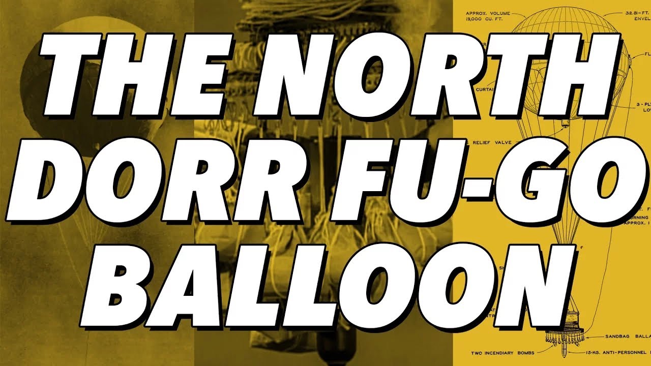 The North Dorr Fu-Go Balloon