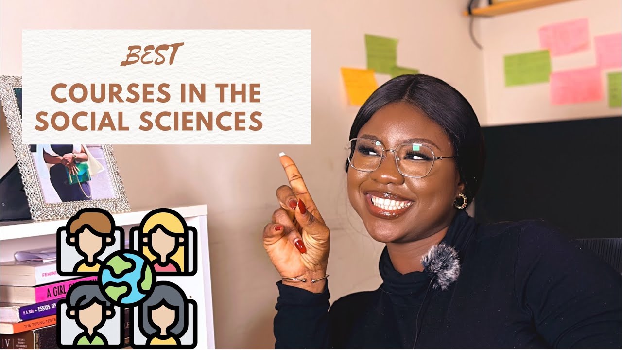 Best courses to study in the social sciences / university degrees